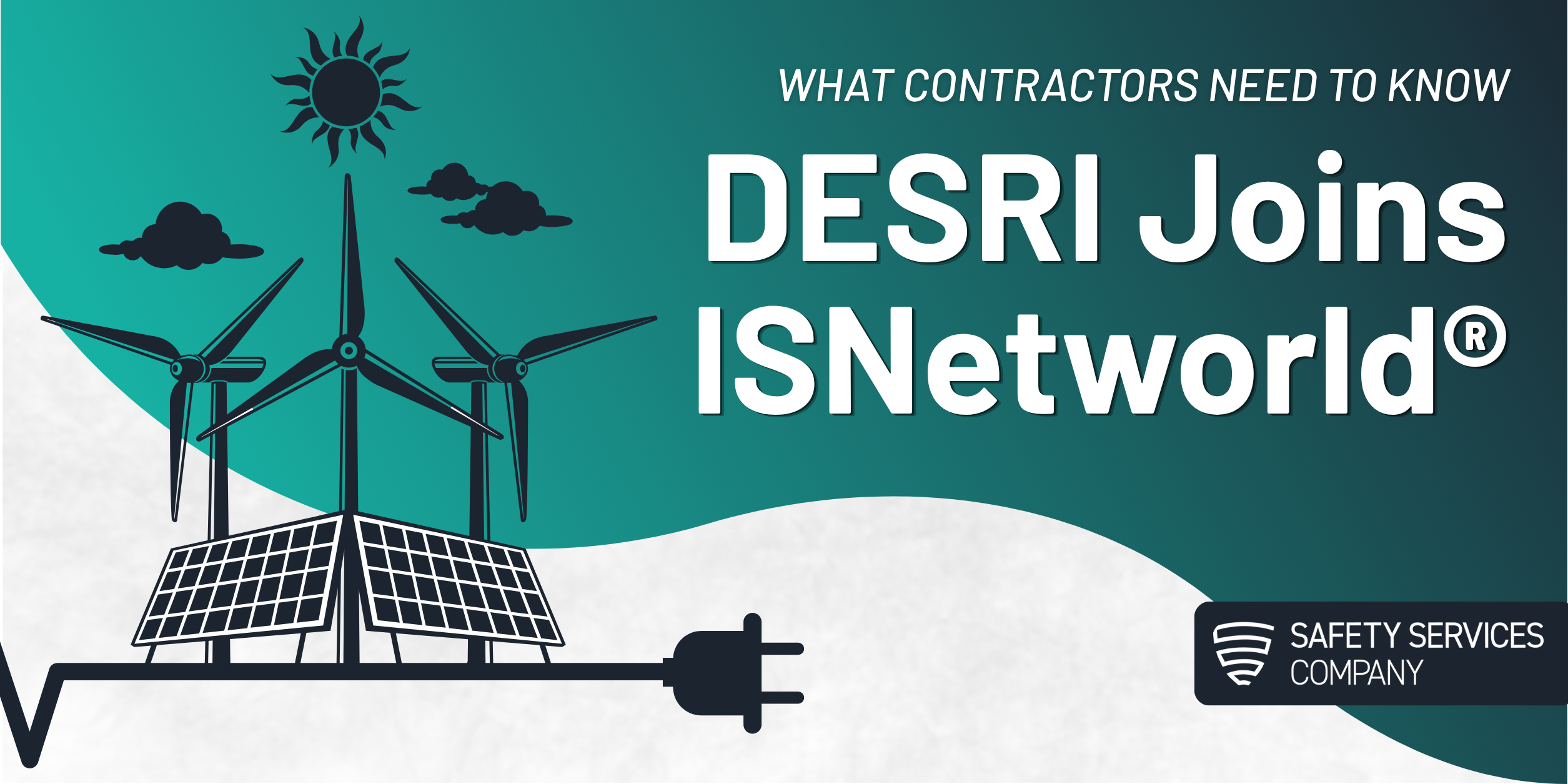 DESRI Joins *ISNetworld®: What Contractors Need to Know