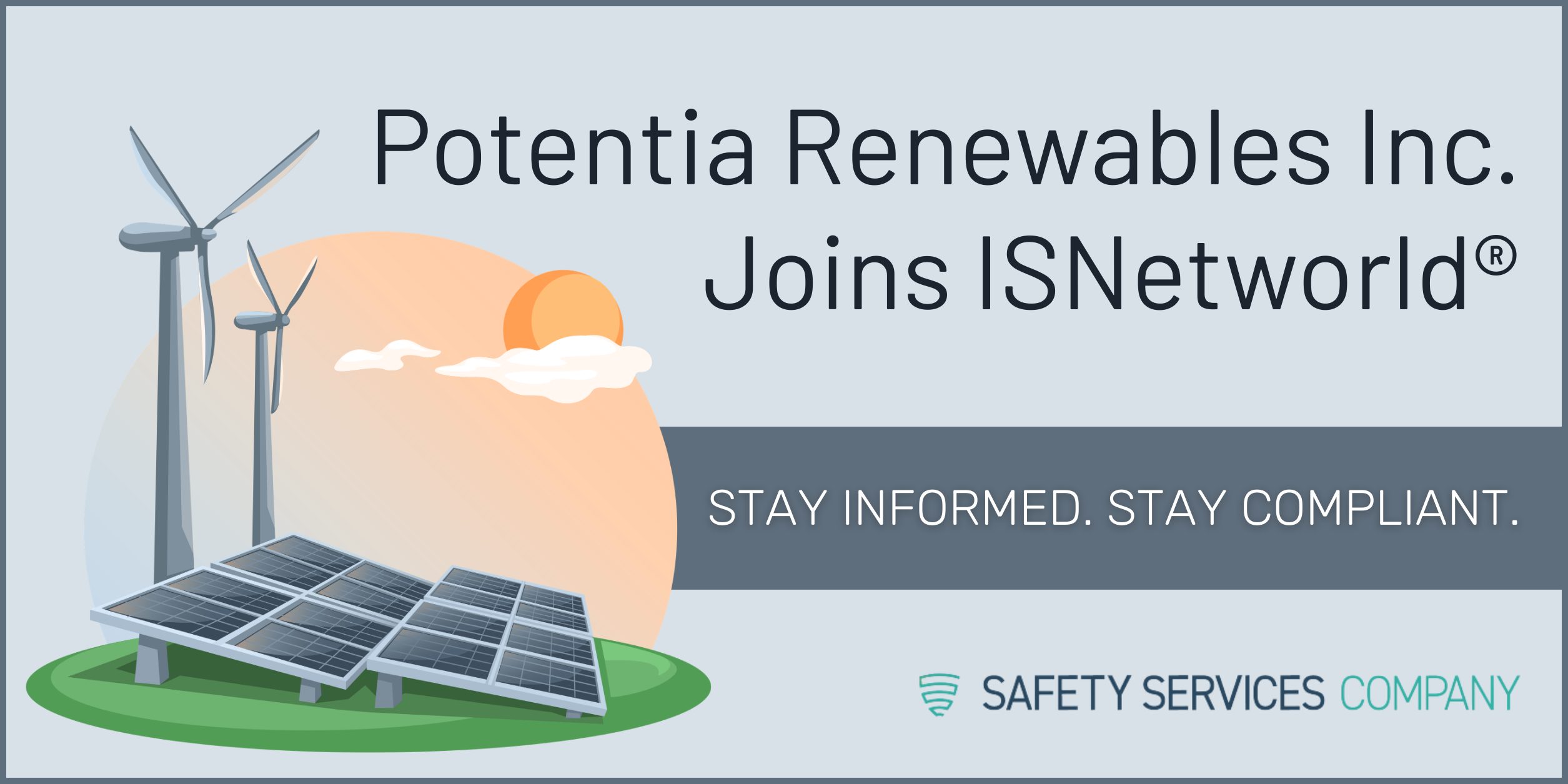 Potentia Renewables Inc. Joins *ISNetworld®: What Contractors Need to Know