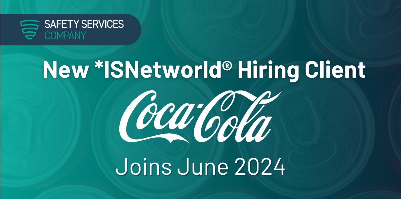 New ISNetworld® Hiring Client Coca-Cola Joins June 2024