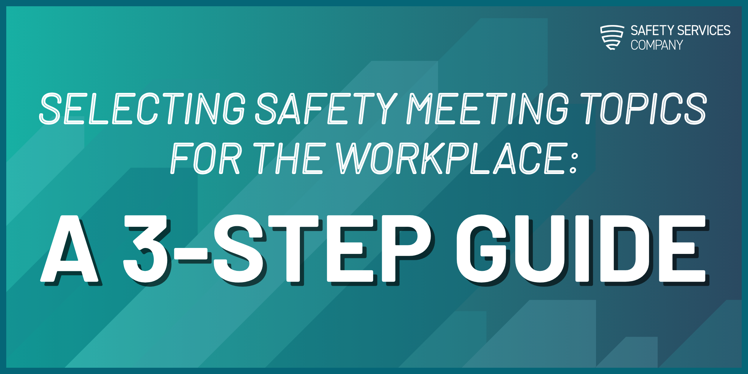 Selecting Safety Meeting Topics for the Workplace: A 3-Step Guide