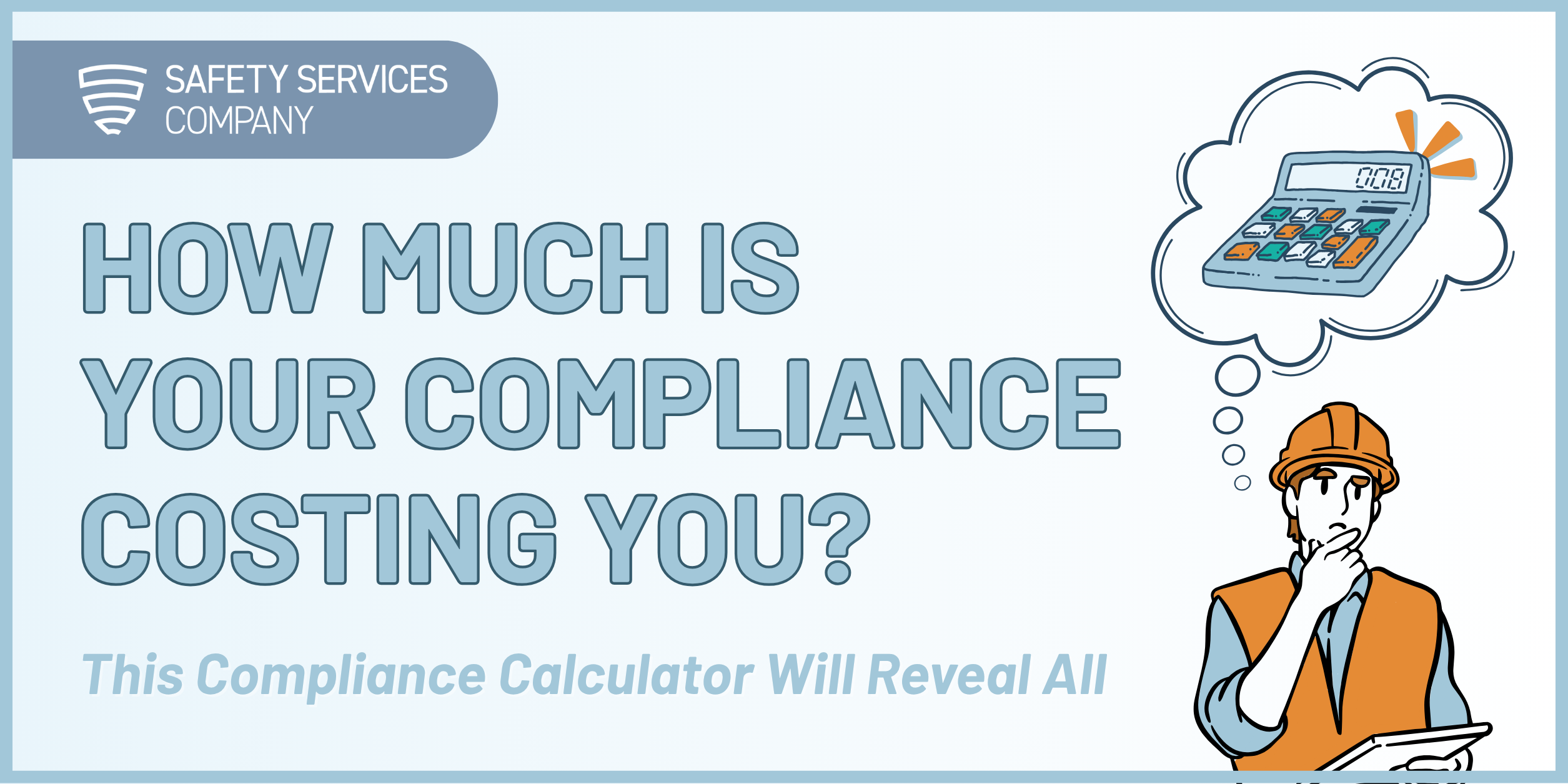 How Much is Your Compliance Costing You? This Compliance Calculator Will Reveal All