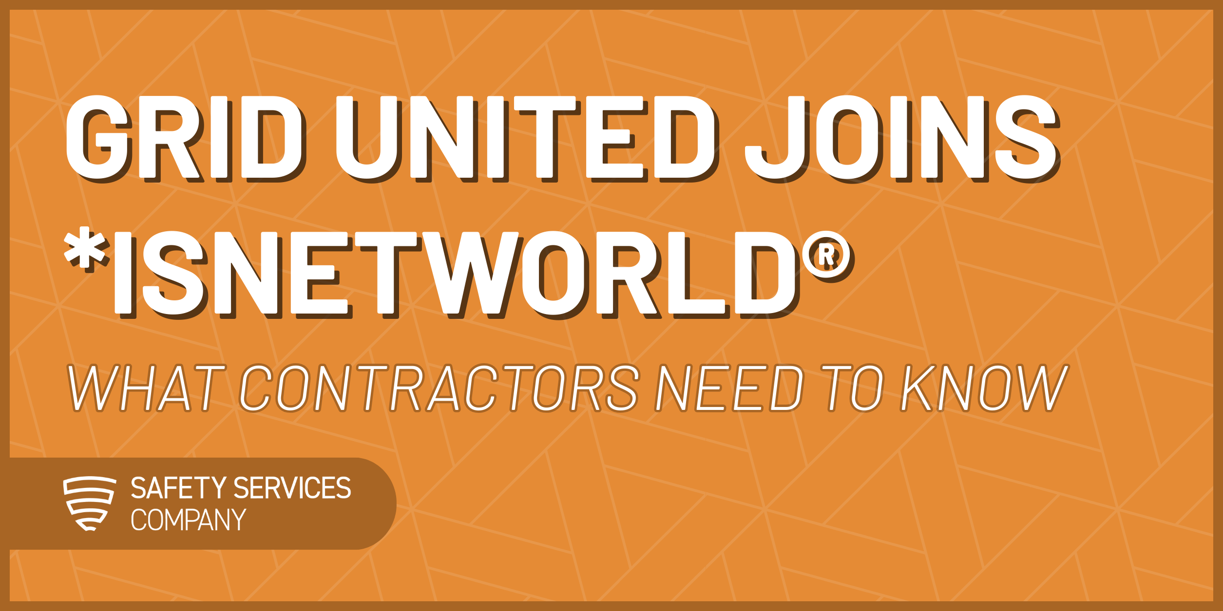Grid United Joins *ISNetworld®: What Contractors Need to Know