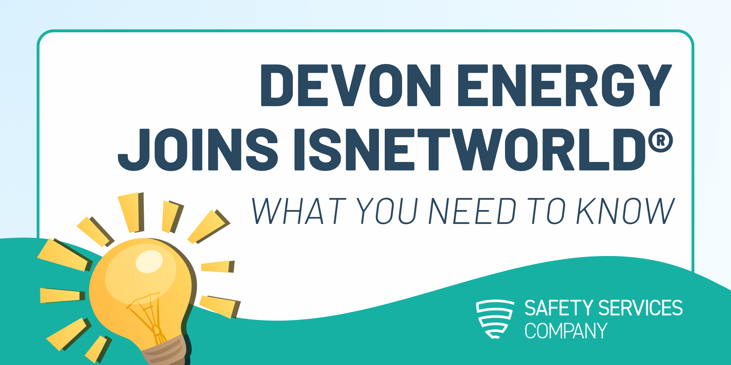 Devon Energy Joins ISNetworld® – What You Need to Know