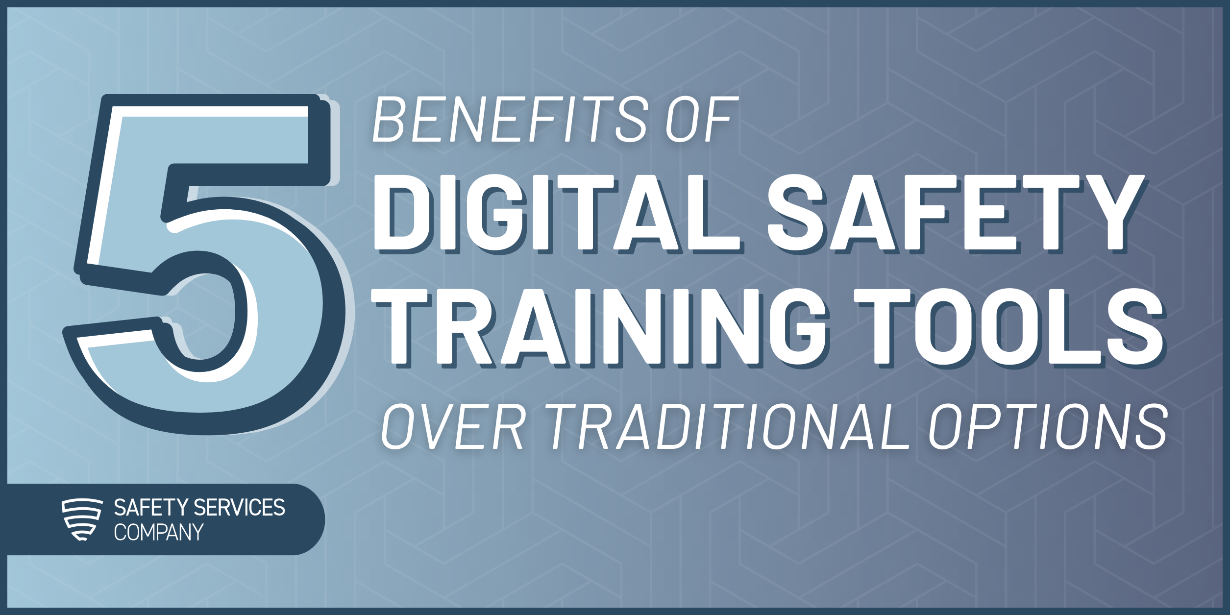5 Benefits of Digital Safety Training Tools Over Traditional Options