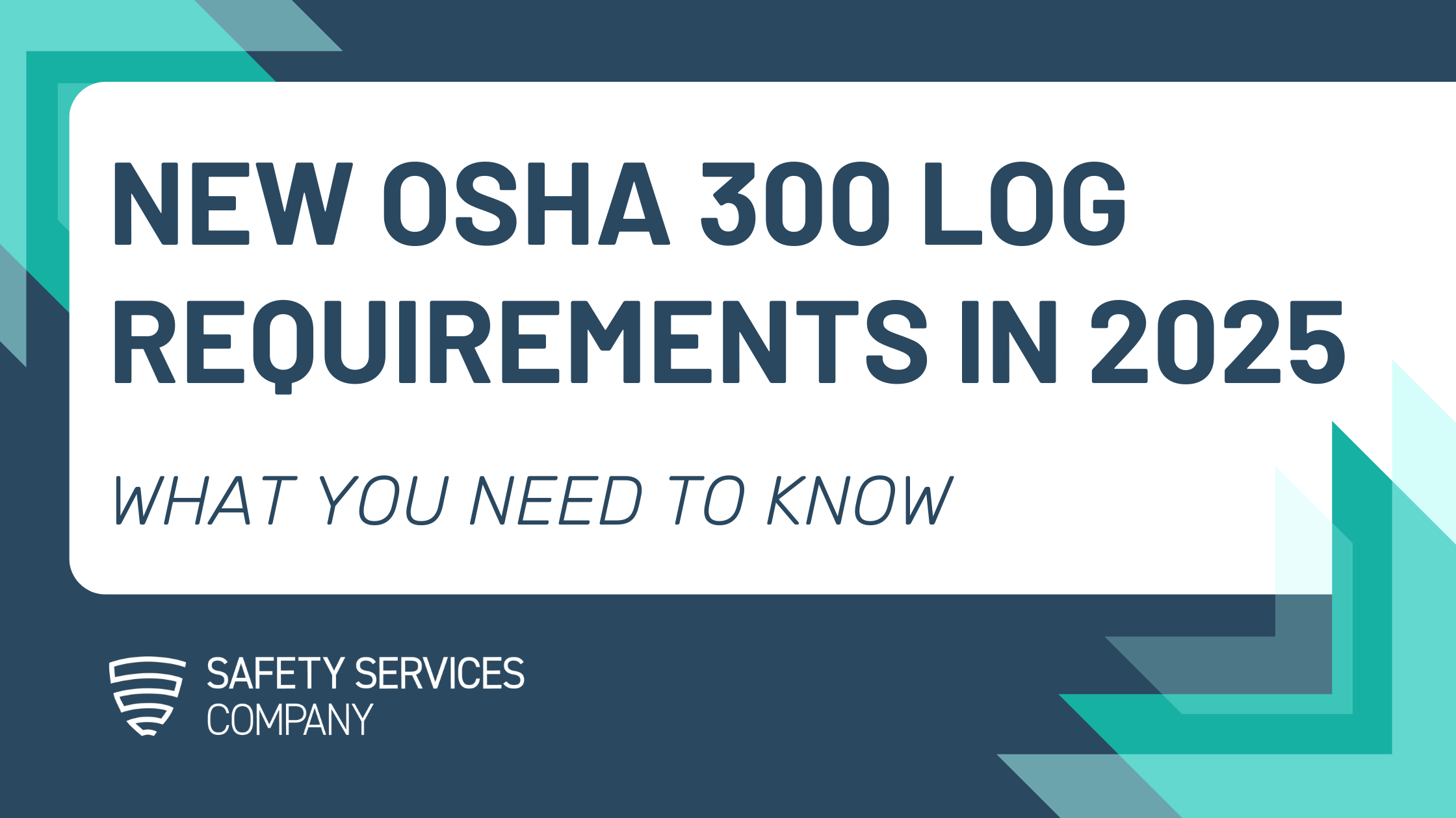 New OSHA 300 Log Requirements in 2025 | What You Need to Know