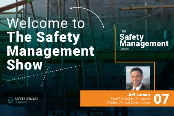 EP07: Why Safety Buy-In From All Levels Is So Important