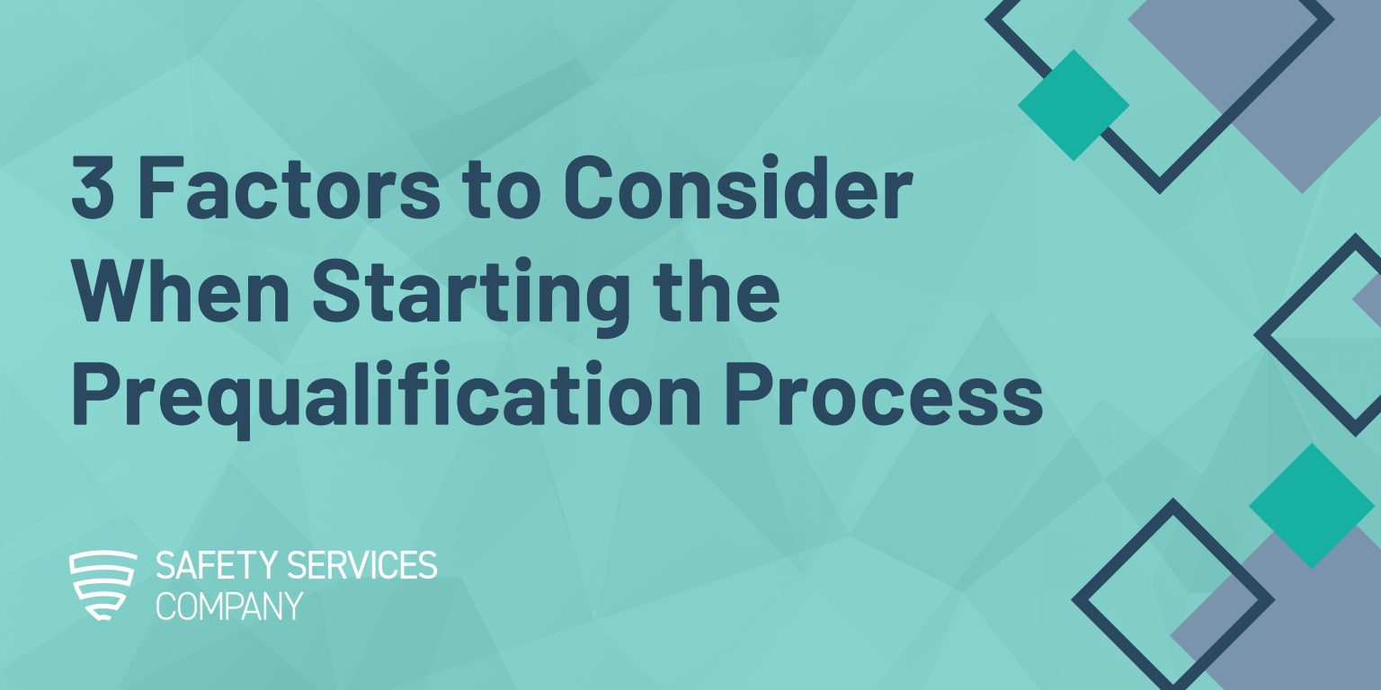 3 factors to consider when starting the prequalification process