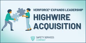 Veriforce® Expands Leadership in Contractor Risk Management with Acquisition of Highwire